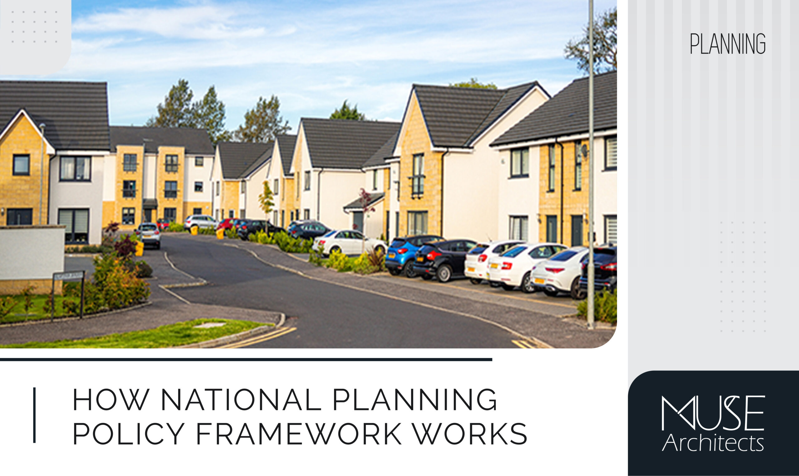 Muse Architects - How National Planning Policy Framework Works