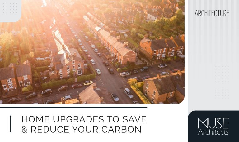 Muse Architects - Home Upgrades to Save Money and Reduce Your Carbon